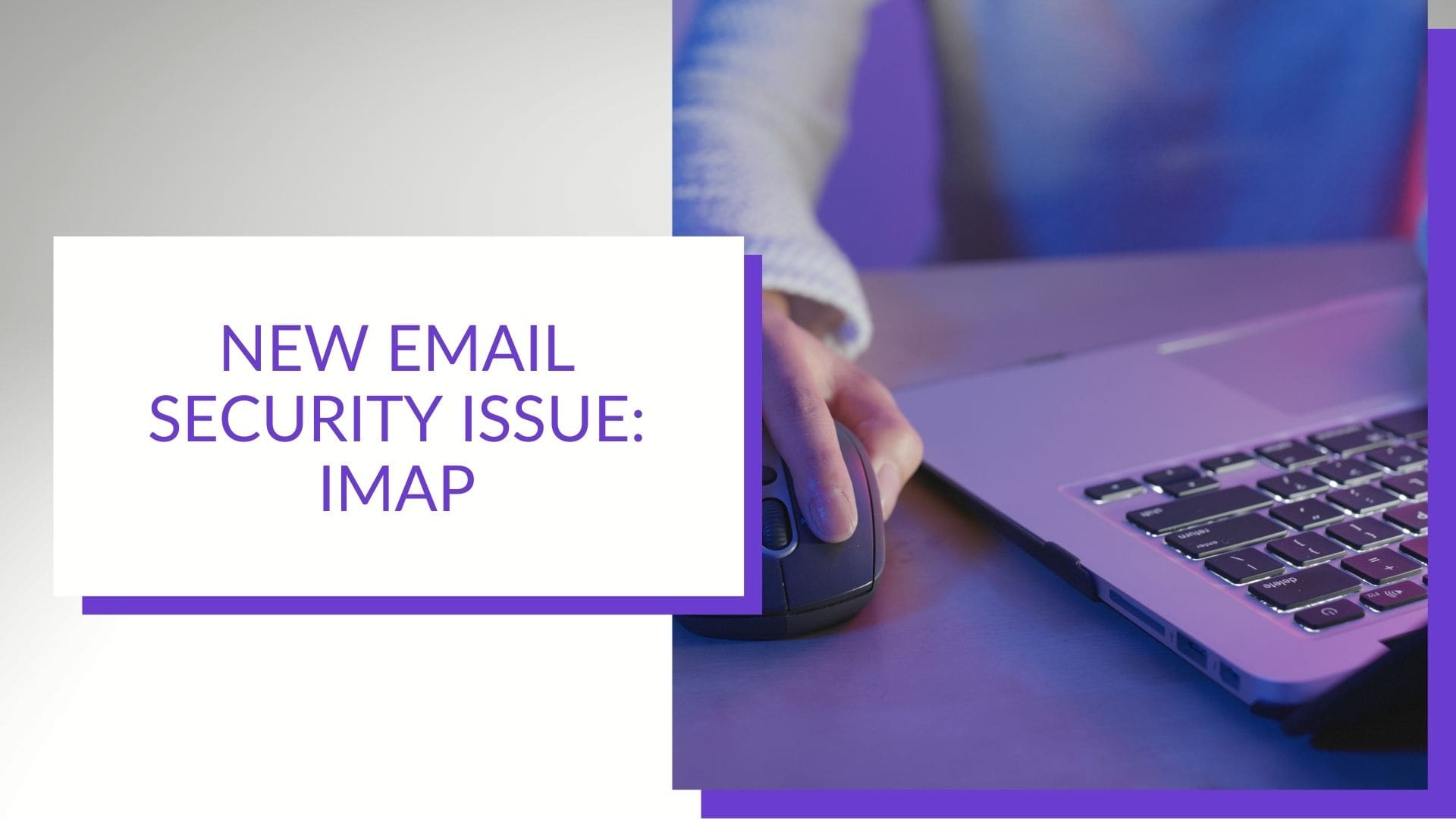 IMAP Security Issues image
