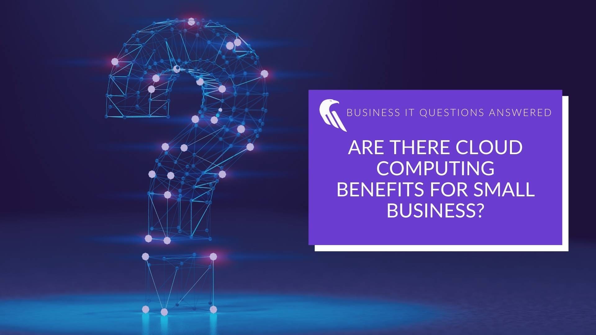 cloud computing benefits for small business FAQ graphic