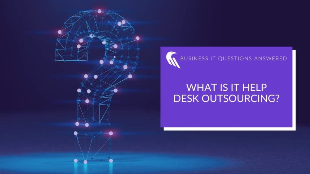 IT help desk outsourcing FAQ graphic