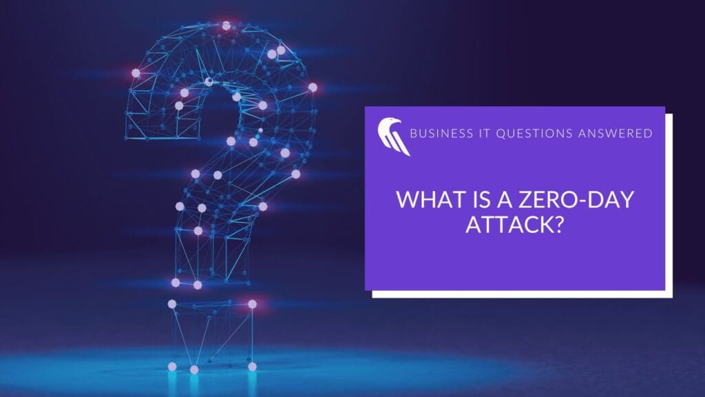What Is a Zero Day Attack