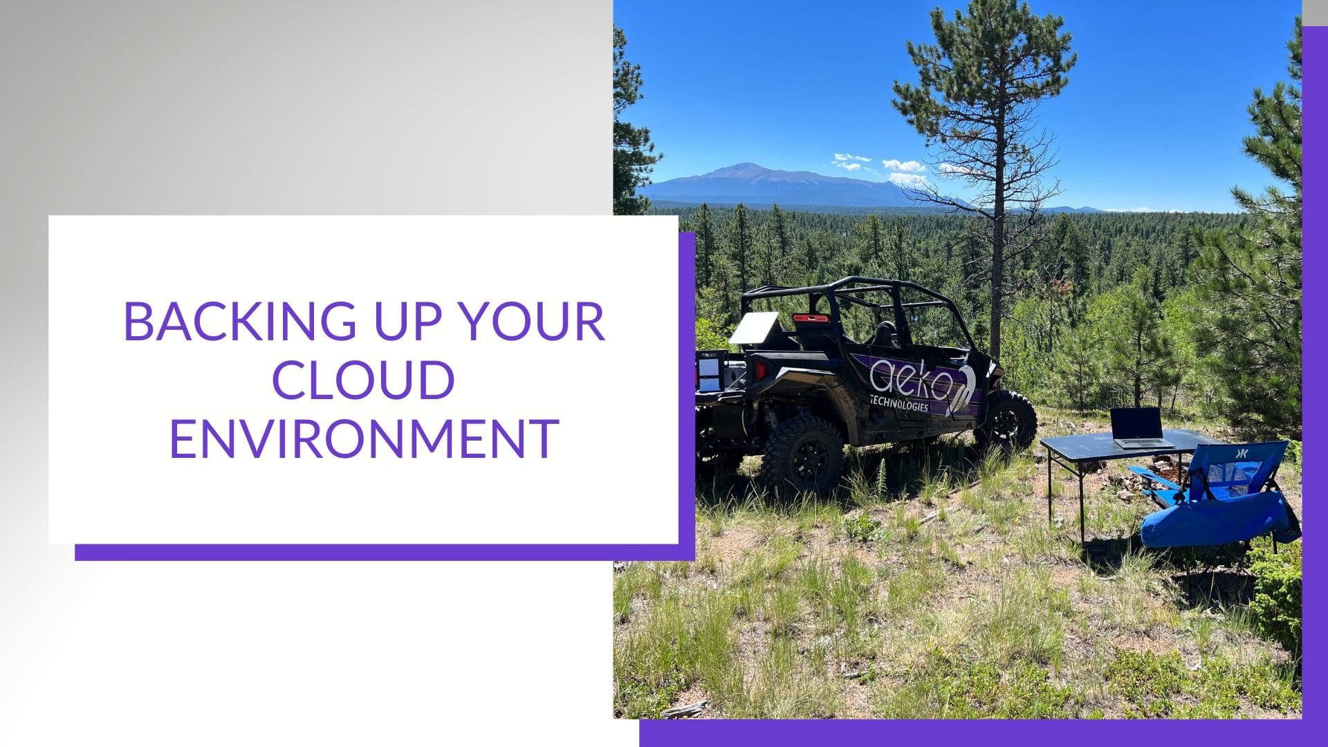 Why Backing Up Your Cloud Environment Matters - Aeko