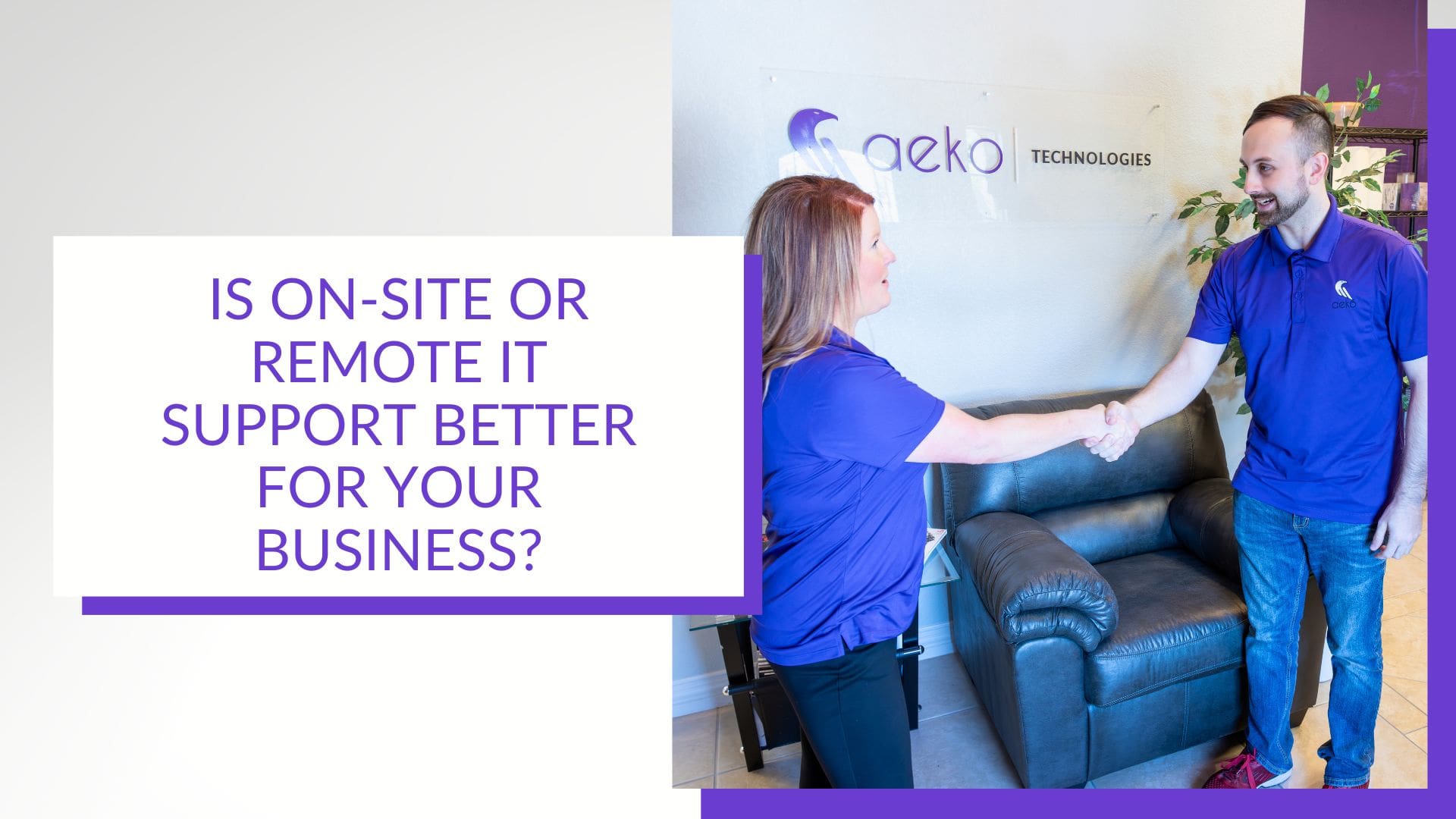 On-Site Tech Support - Aeko Technologies